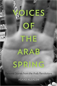 Voices of the Arab Spring, Personal stories from the Arab Revolutions